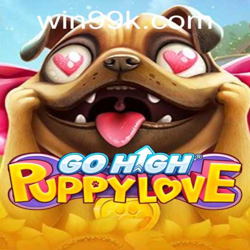 Explore the Exciting World of GoHighPuppyLove with 99k PH Login