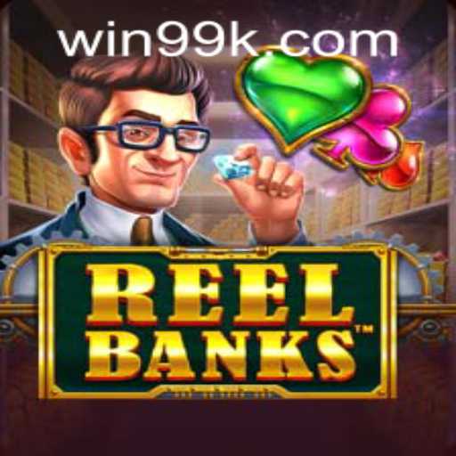 Exploring the Thrills of ReelBanks and Insights on 99k PH Login