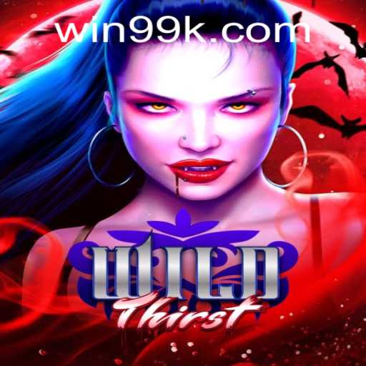 Exploring the Adventures of WildThirst and Navigating the 99k PH Login